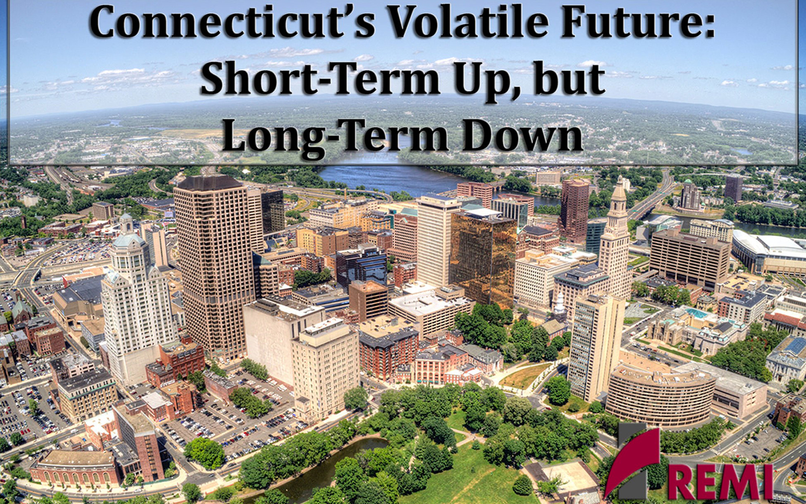 Connecticut's Volatile Future Short Term Up Long Term Down